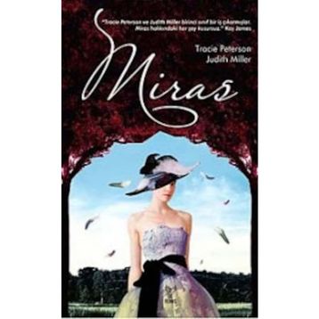 Miras - Tracie Peterson Judith Miller
