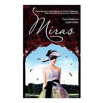 Miras - Tracie Peterson Judith Miller