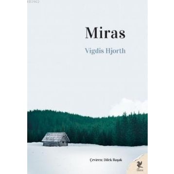 Miras - Vigdis Hjorth