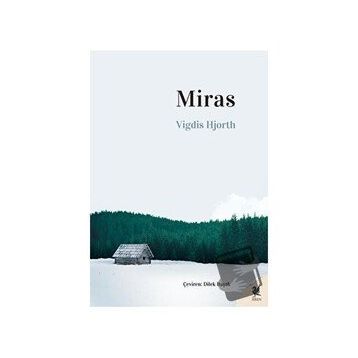 Miras - Vigdis Hjorth
