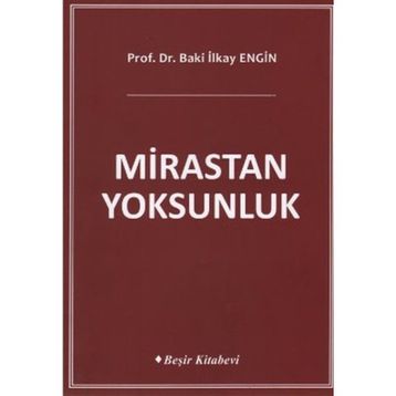 Mirastan Yoksunluk - Baki İlkay Engin