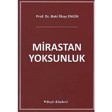 Mirastan Yoksunluk - Baki İlkay Engin