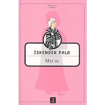 MIR'AT - İSKENDER PALA