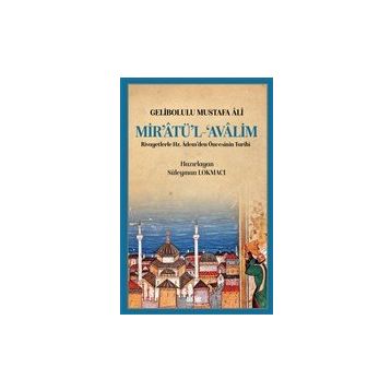 Mir`atü`l Avalim Gelibolulu Mustafa Ali