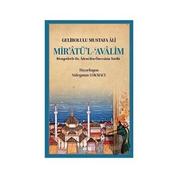 Mir`atü`l Avalim Gelibolulu Mustafa Ali