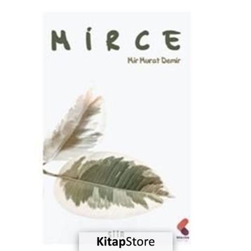 Mirce - Mir Murat Demir