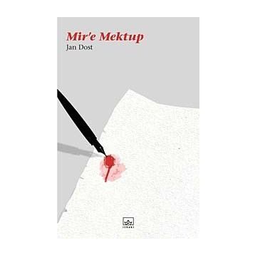 MIRE MEKTUP - JAN DOST
