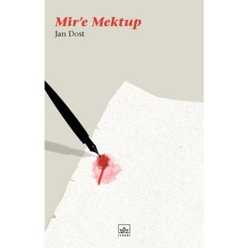 MIRE MEKTUP - JAN DOST