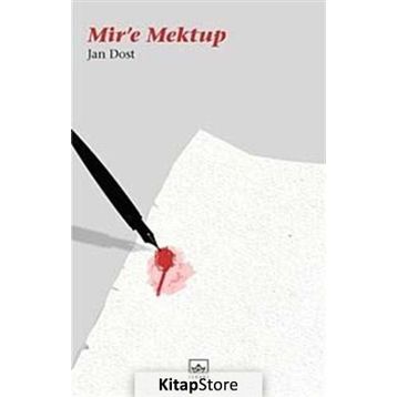 MIRE MEKTUP - JAN DOST