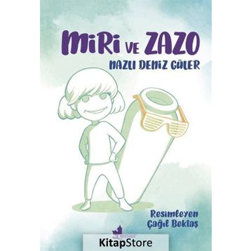 Miri ve Zazo - Nazlı Deniz Güler