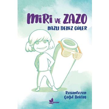 Miri ve Zazo - Nazlı Deniz Güler