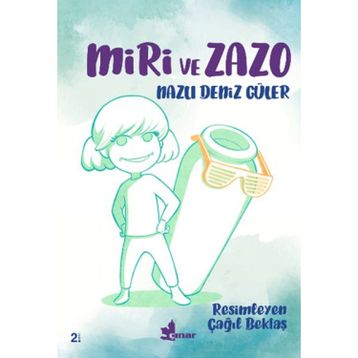 Miri ve Zazo - Nazlı Deniz Güler