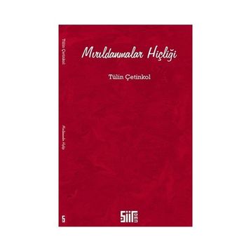Mırıldanmalar Hiçliği - Tülin Çetinkol