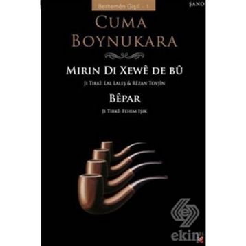 MIRIN DI XEWÊ DE BÛ - CUMA BOYNUKARA