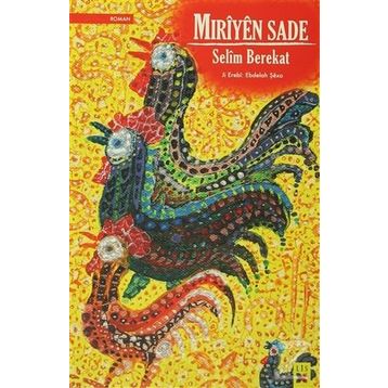 Miriyen Sade - Selim Berekat