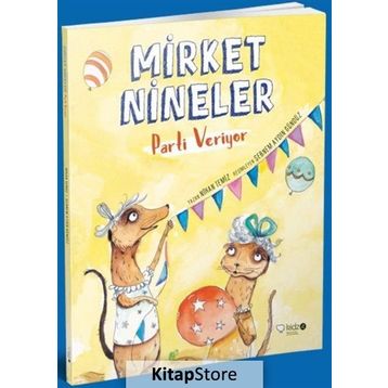 Mirket Nineler Parti Veriyor - Nihan Temiz