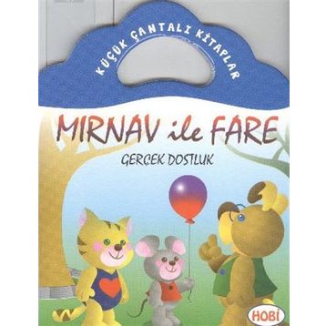 Mırnav İle Fare Gerçek Dostluk - Ercan Dinçer