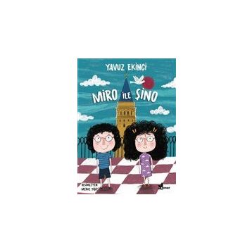Miro ile Şino - Yavuz Ekinci
