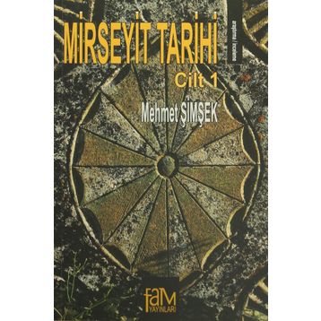Mirseyit Tarihi Cilt 1 - Mehmet Şimşek