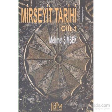 Mirseyit Tarihi Cilt 1 - Mehmet Şimşek