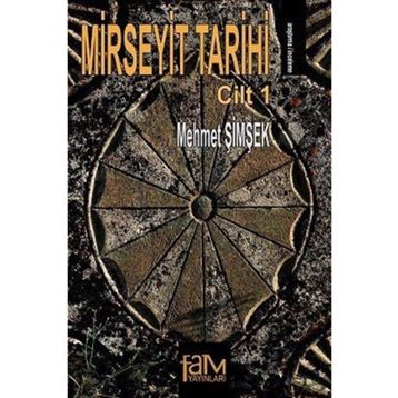Mirseyit Tarihi Cilt 1 - Mehmet Şimşek