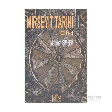 Mirseyit Tarihi Cilt 1 - Mehmet Şimşek