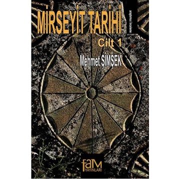 Mirseyit Tarihi Cilt 1 - Mehmet Şimşek
