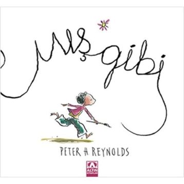 Mış Gibi - Peter H. Reynolds