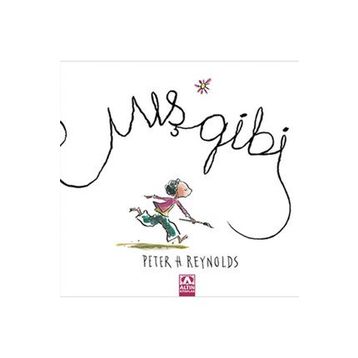 Mış Gibi - Peter H. Reynolds