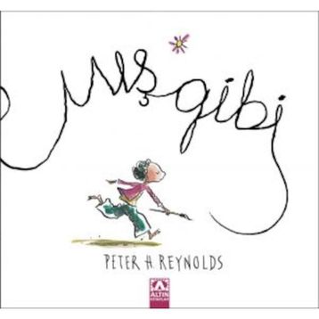 Mış Gibi - Peter H. Reynolds