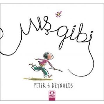 Mış Gibi - Peter H. Reynolds
