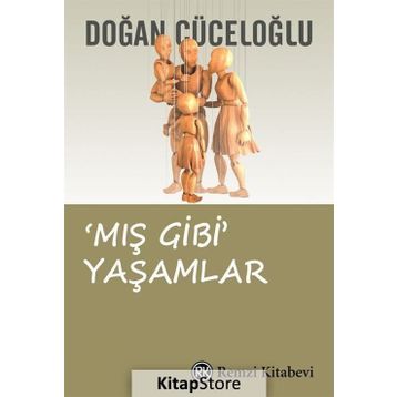 Mış Gibi Yaşamlar - Doğan Cüceloğlu