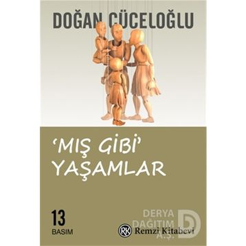 Mış Gibi Yaşamlar - Doğan Cüceloğlu