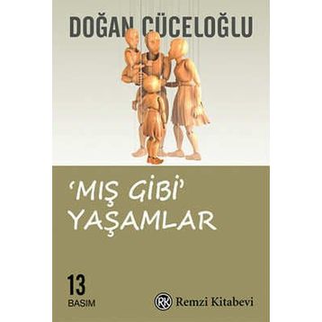 Mış Gibi Yaşamlar - Doğan Cüceloğlu