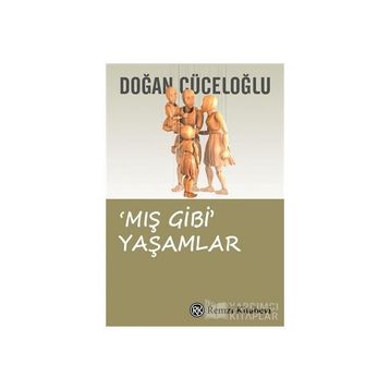 Mış Gibi Yaşamlar - Doğan Cüceloğlu
