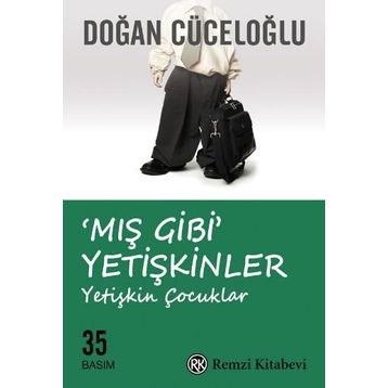 Mış Gibi Yetişkinler - Doğan Cüceloğlu