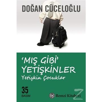 Mış Gibi Yetişkinler - Doğan Cüceloğlu