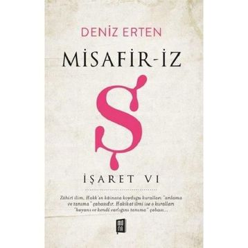Misafir-iz - Ş - İşaret 6 - Deniz Erten