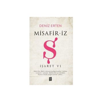 Misafir-iz - Ş - İşaret 6 - Deniz Erten