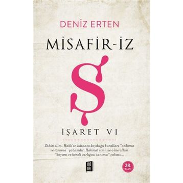 Misafir-iz - Ş - İşaret 6 - Deniz Erten