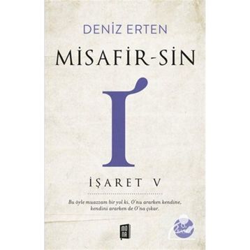 Misafir-sin I - İşaret V Deniz Erten