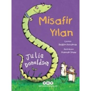 Misafir Yılan - Julia Donaldson