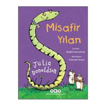 Misafir Yılan - Julia Donaldson