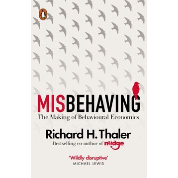 Misbehaving: The Making of Behavioural Economics Kitap