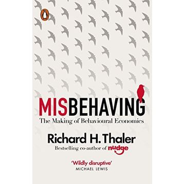 Misbehaving: The Making of Behavioural Economics Kitap