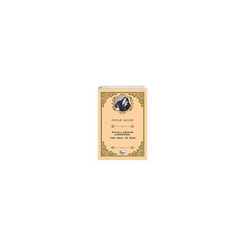 Miscellaneous Aphorisms, The Soul Of Man - Oscar Wilde