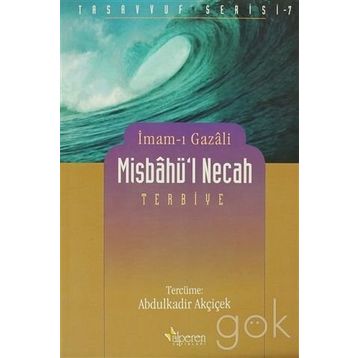 MISHÂBU'L NECAH - İMAM-I GAZALI