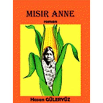 MISIR ANNE - HASAN GÜLERYÜZ