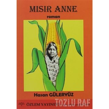 MISIR ANNE - HASAN GÜLERYÜZ