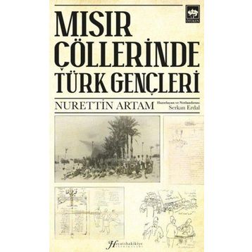 Mısır Çöllerinde Türk Gençleri - Serkan Erdal